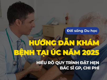 Hướng dẫn khám bệnh tại Úc năm 2025｜Hiểu rõ quy trình đặt hẹn bác sĩ GP, chi phí